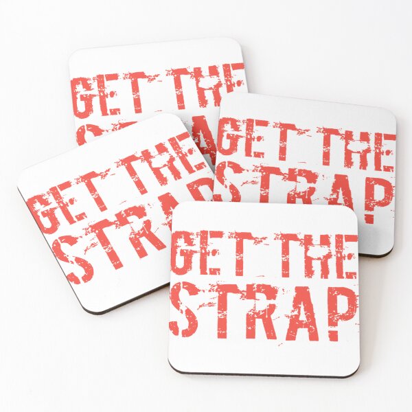 Item preview, Get the Strap Classic . designed and sold by cuthbertbla.