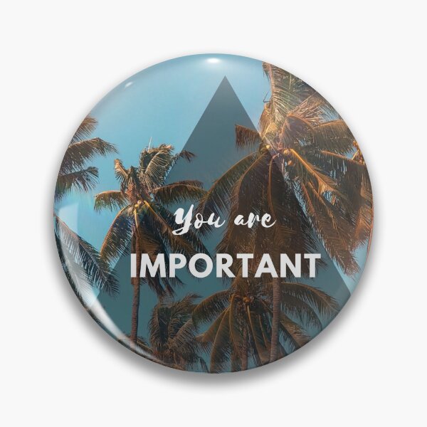 Item preview, You are important quote designed and sold by Talitha Marya.