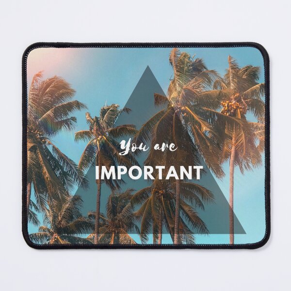 Item preview, You are important quote designed and sold by Talitha Marya.