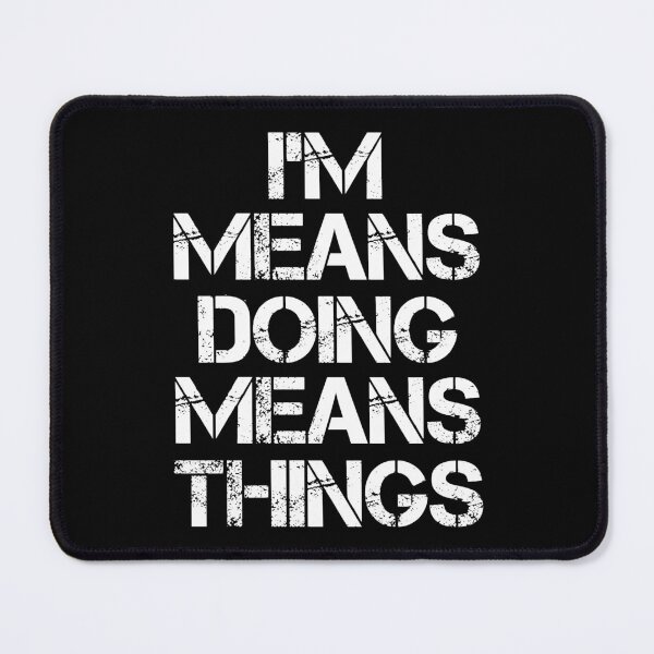 Item preview, Means Name T Shirt - Doing Means Things Name Gift Item Tee designed and sold by gabridunc4.