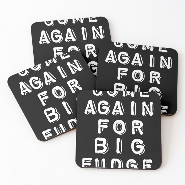 Item preview, Come again For Big Fudge designed and sold by SADLERdfgdcb.