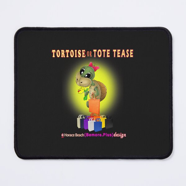 Item preview, Bemore.Plus Designs, TORTOISE or TOTE TEASE, teaseteetops, Premium designed and sold by olgacadb.