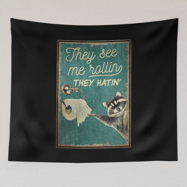 Item preview, They see me rollin they hatin' raccoon lover designed and sold by SaoirseNeid.