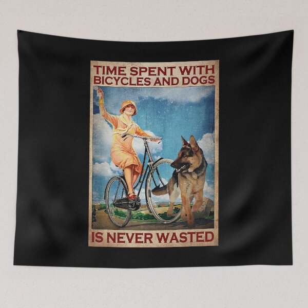 Item preview, Time Spent with bicycles and dogs is never wasted designed and sold by TeganCrafford.