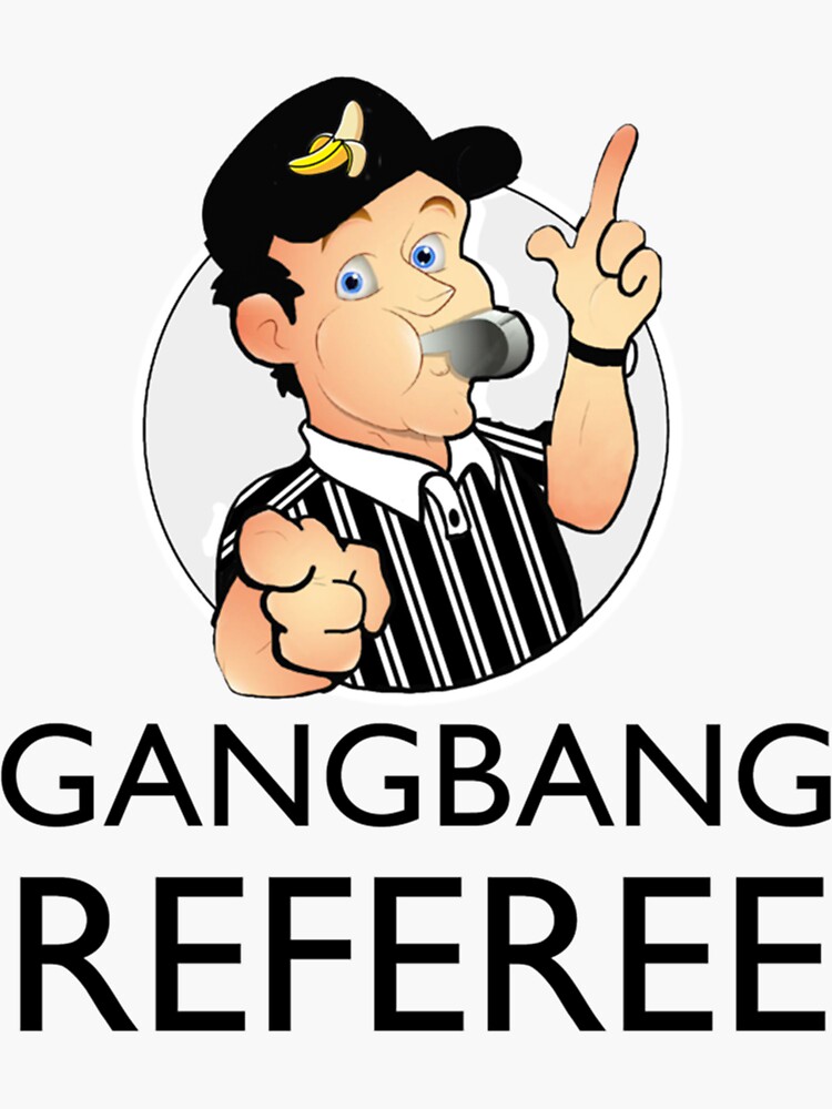 Gangbang Referee Sex Humor Classic Sticker By Tracycarroll Redbubble