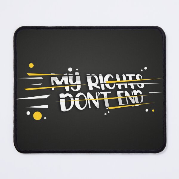 Item preview, My Rights Dont end designed and sold by AbbasStores.