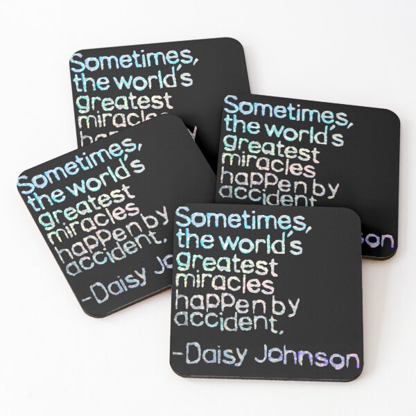 Item preview, Accidental Miracles Daisy Johnson Quote designed and sold by reads.a.lot_reads.a.lini.