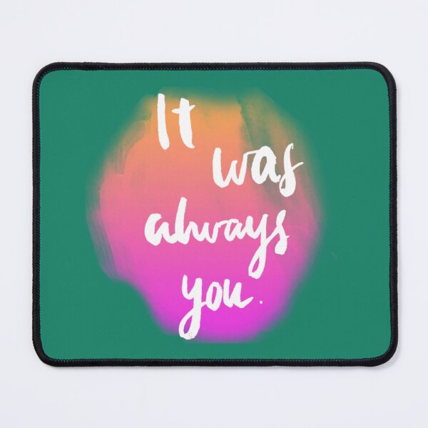 Item preview, It’s was always you  designed and sold by Body-and-nature.