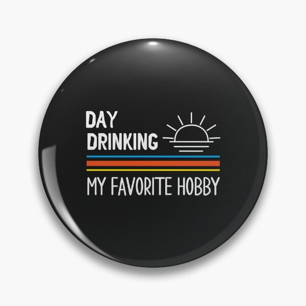 Artikelvorschau, Day Drinking My Favourite Hobby Classic entworfen und verkauft von olgacadb.