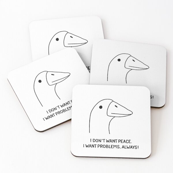 Item preview, Goose - I don't want peace. I want problems, always! designed and sold by ValentinaHramov.