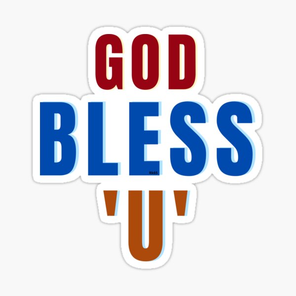 God Bless You Stickers for Sale | Redbubble