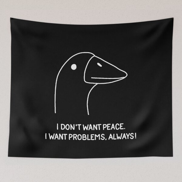 Item preview, Ganso - No quiero paz. ¡Quiero problemas, siempre! designed and sold by ValentinaHramov.