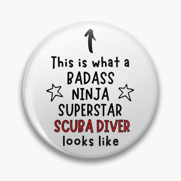 Item preview, This is what a Badass, Ninja, Superstar, Scuba Diver looks like designed and sold by TheGreenGoat.
