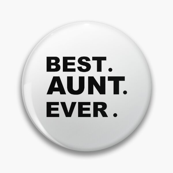 Item preview, BEST AUNT EVER designed and sold by Moeez Javed.