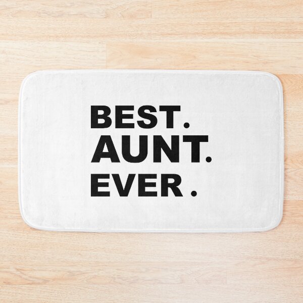 Item preview, BEST AUNT EVER designed and sold by Moeez Javed.