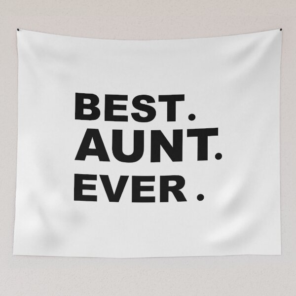 Item preview, BEST AUNT EVER designed and sold by Moeez Javed.