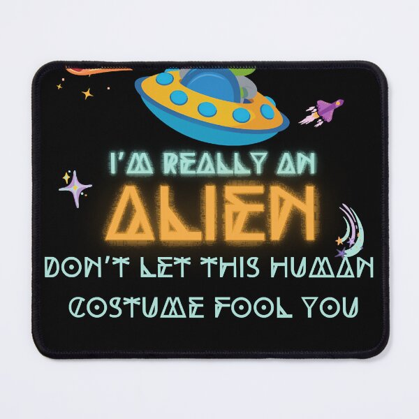 Item preview, I’m really an alien don’t let this human costume fool you Cute Boy & Girl alien  designed and sold by SADLERdfgdcb.