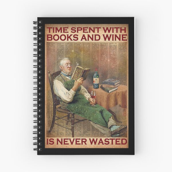 Item preview, Time Spent with books and wine is never wasted designed and sold by TeganCrafford.