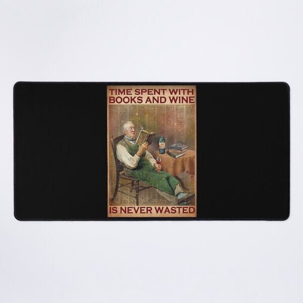 Item preview, Time Spent with books and wine is never wasted designed and sold by TeganCrafford.