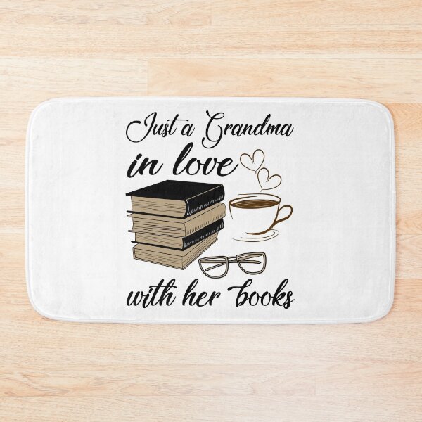Item preview, Just A Grandma In Love with her books designed and sold by KellySX.