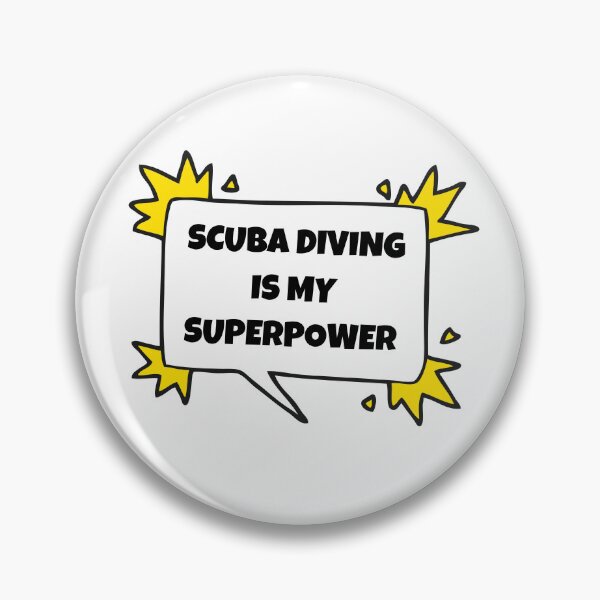 Item preview, Scuba diving is my superpower designed and sold by TheGreenGoat.