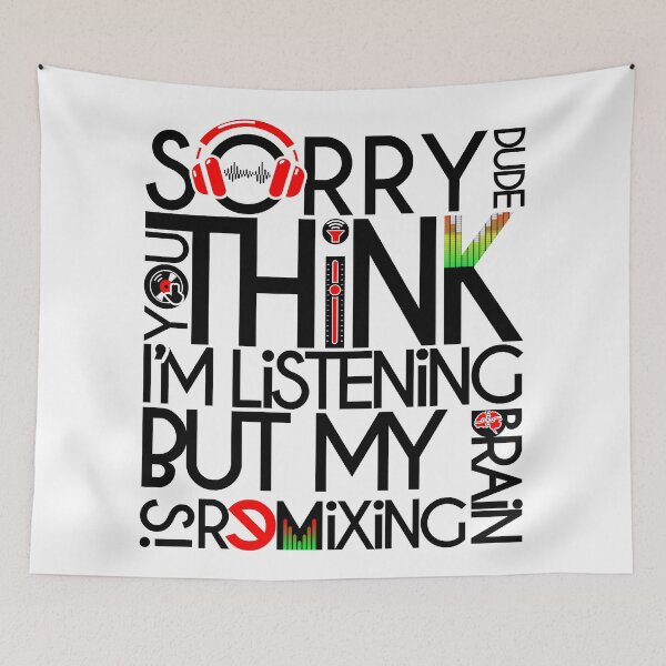 Item preview, DJ - SORRY DUDE MY BRAIN IS REMIXING - FUNNY QUOTE - PRODUCER black designed and sold by KoolDsignsMUSIC.