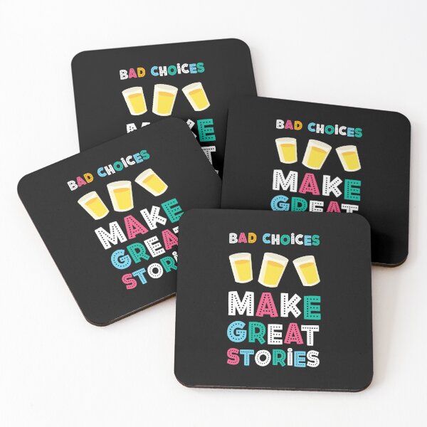 Item preview, BAD CHOICES MAKE GREAT STORIES designed and sold by w1ckerman.