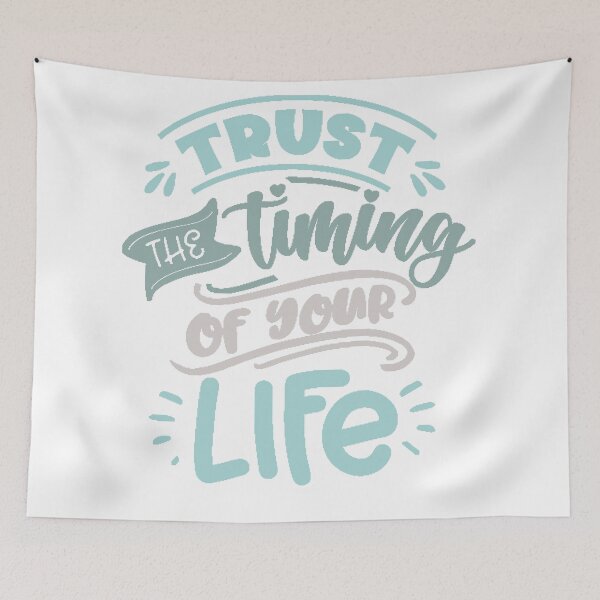 Item preview, Trust the timing of your life designed and sold by IM Hunter.