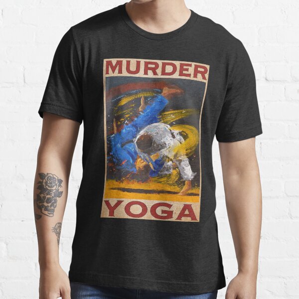 MURDER YOGA BJJ T SHIRTS