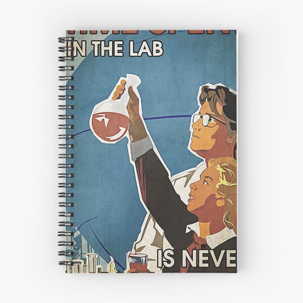 Item preview, Time Spent in the lab is never wasted designed and sold by SaoirseNeid.