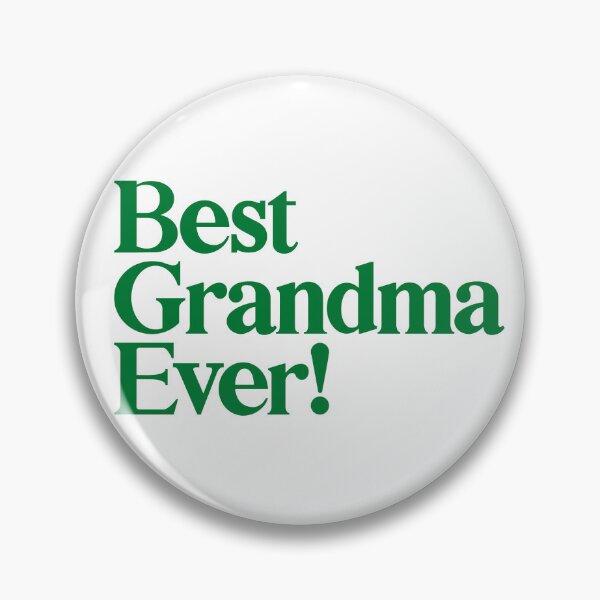 Item preview, Best Grandma Ever - Best Gift for Grandma - Green designed and sold by heyluckyseven.