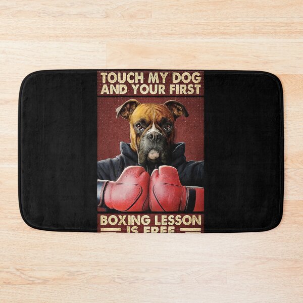 Item preview, Touch my dog and your first boxing lesson is free designed and sold by KinstleHawa.