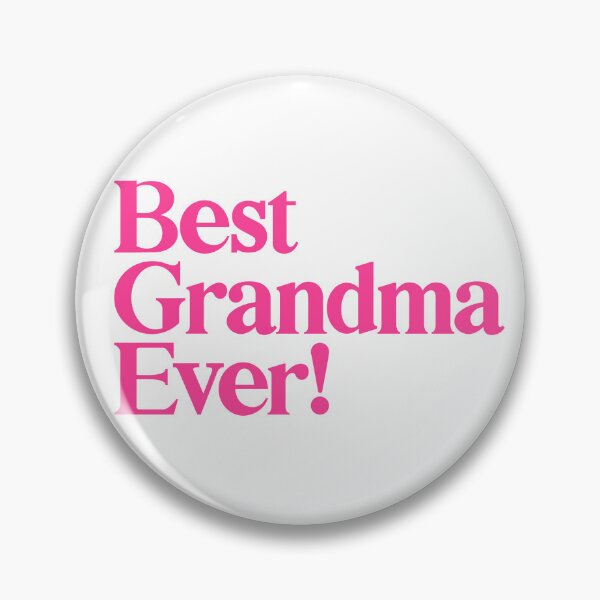 Item preview, Best Grandma Ever - Best Gift for Grandma - Pink designed and sold by heyluckyseven.