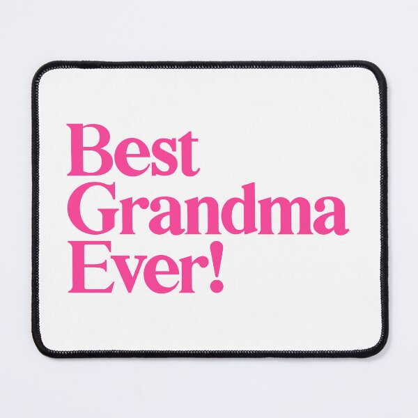 Item preview, Best Grandma Ever - Best Gift for Grandma - Pink designed and sold by heyluckyseven.