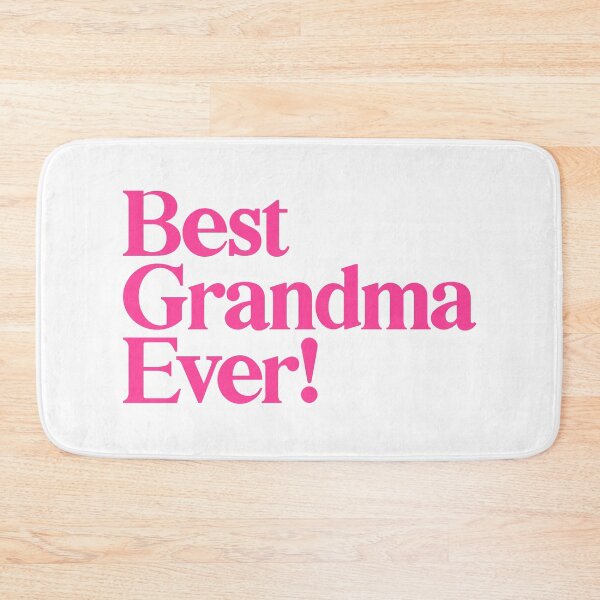 Item preview, Best Grandma Ever - Best Gift for Grandma - Pink designed and sold by heyluckyseven.