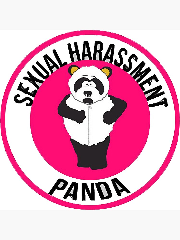 Sexual Harassment Panda South Park Photographic Print For Sale By Loganmobsby Redbubble 1149