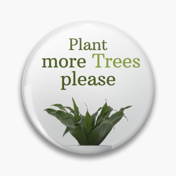 Item preview, more trees please plant it designed and sold by Be-Trending.