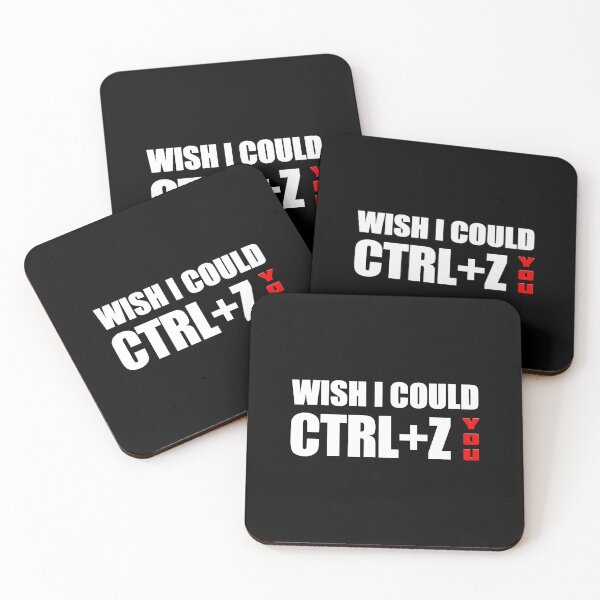 Item preview, Wish I Could CTRL+Z You designed and sold by OutcastBrain.