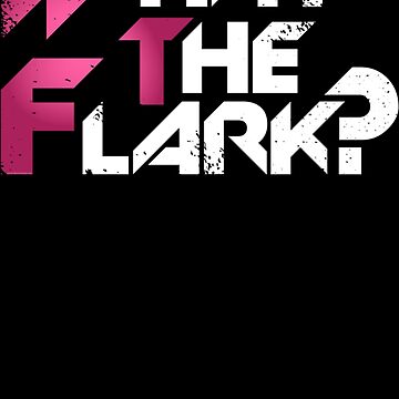 Artwork thumbnail, The Superhero Guardians say What the FLARK Classic by tonyashwan3
