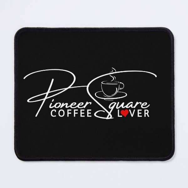 Item preview, Seattle Coffee Pioneer Square Coffee Lover designed and sold by Mompreneur and Daughter.