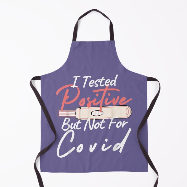 Item preview, Pregnancy Announcement, I Tested Positive But Not For Covid designed and sold by zacben.
