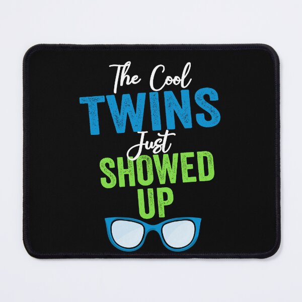 Item preview, the cool twins just showed up Funny Twins school men & women designed and sold by gachtousalah.