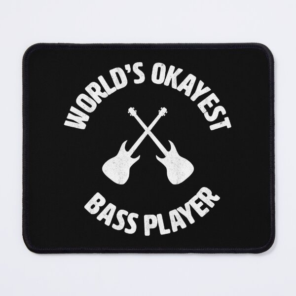 Item preview, World's Okayest Bass Player - Bassist Bass Guitar designed and sold by douglasgary019.