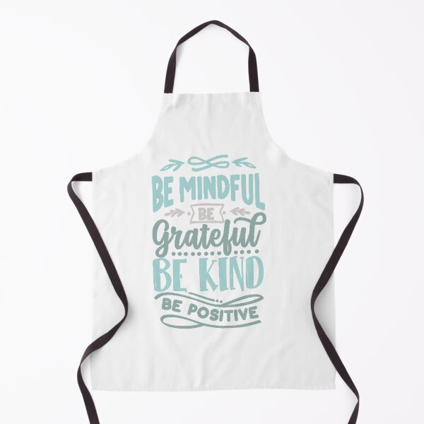 Item preview, Be Mindfull Be Gratefull Be Kind Be Positive designed and sold by IM Hunter.