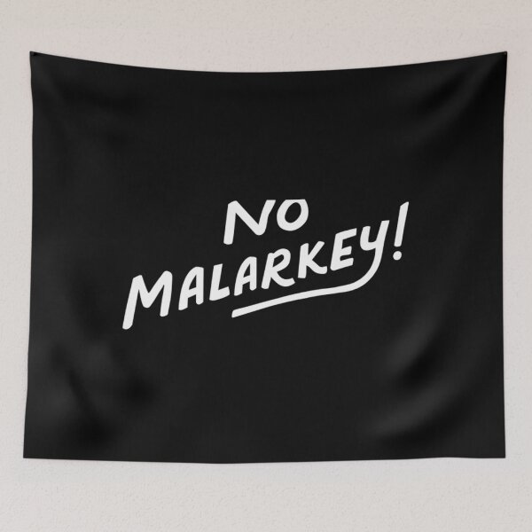 Item preview, No Malarkey Shirt T-Shirt designed and sold by MarieLouise1.
