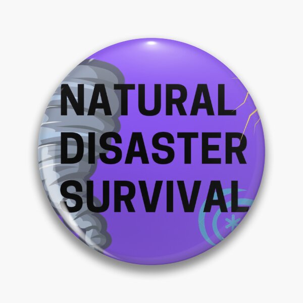 Item preview, Natural Disaster Survival designed and sold by billyandgraham.