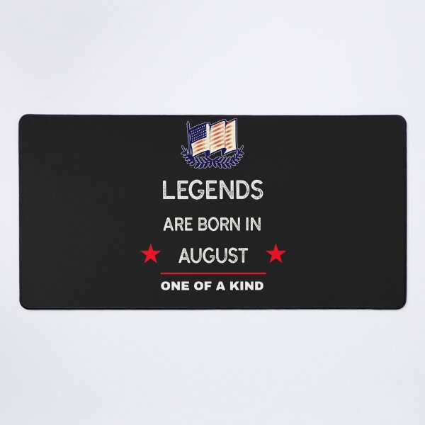 Item preview, Legends are born in August designed and sold by Teo13.