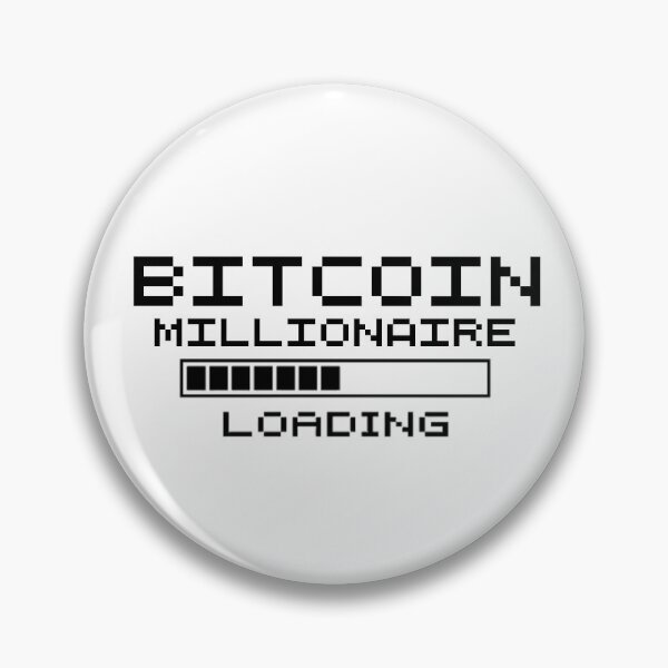 Item preview, BITCOIN MILLIONAIRE LOADING... designed and sold by Crypto Pirates.