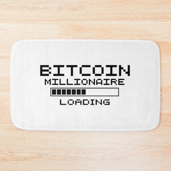 Item preview, BITCOIN MILLIONAIRE LOADING... designed and sold by Crypto Pirates.