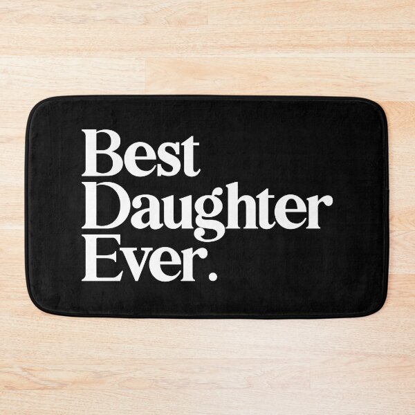Item preview, Best Daughter Ever - Best Gift for Daughter designed and sold by heyluckyseven.